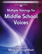 Multiple Voicings for Middle School Voices