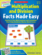Multiplication and Division Facts Made Easy: Ready-To-Use Mini-Lessons and Activities That Help Students Master Math Facts