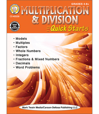 Multiplication & Division Quick Starts Workbook - Mark Twain Media (Editor)