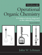 Multiscale Operational Organic Chemistry: A Problem Solving Approach to the Laboratory: International Edition