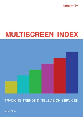 Multiscreen Index: Tracking Trends in Television - Cooper, William J, Professor (Editor)