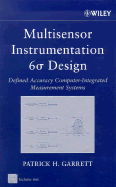 Multisensor Instrumentation 6&sigma; Design: Defined Accuracy Computer-Integrated Measurement Systems