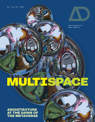 Multispace: Architecture at the Dawn of the Metaverse - Hopkins, Owen (Editor)