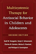 Multisystemic Therapy for Antisocial Behavior in Children and Adolescents, Second Edition: Multisystemic Therapy