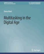 Multitasking in the Digital Age