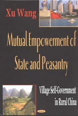 Multual Empowerment of State & Peasantry - Wang, Xu