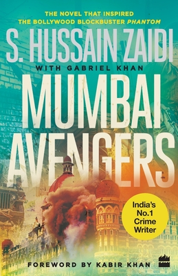 Mumbai Avengers - Zaidi, S. Hussain