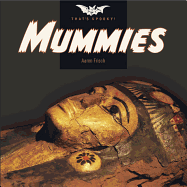 Mummies