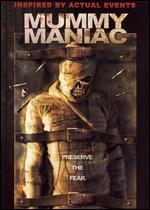Mummy Maniac - Max Nikoff