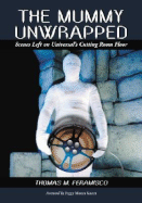 Mummy Unwrapped: Scenes Left on Universal's Cutting Room Floor