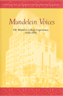 Mundelein Voices: The Women's College Experience (1930-1991)