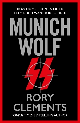 Munich Wolf: The gripping new 2024 Sunday Times bestselling thriller - Clements, Rory