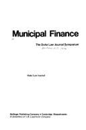 Municipal Finance: The Duke Law Journal Symposium