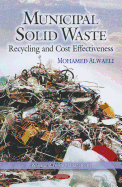 Municipal Solid Waste: Recycling and Cost Effectiveness