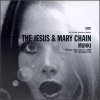 Munki - The Jesus and Mary Chain