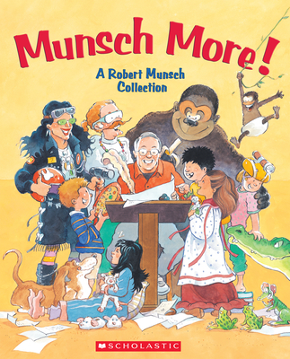Munsch More! - Munsch, Robert