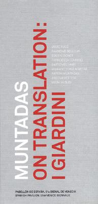 Muntadas on Translation: I Giardini - Muntadas, Antoni