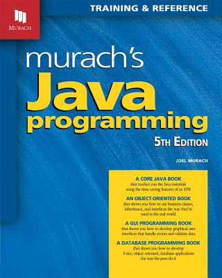 Murach's Java Programming (5th Edition) - Murach, Joel