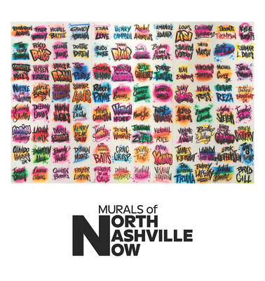 Murals of North Nashville Now - Delmez, Kathryn E (Editor)