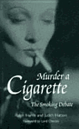 Murder a Cigarette: The Smoking - Strasser, F