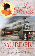 Murder Aboard the Flying Scotsman: A Cozy Historical Mystery