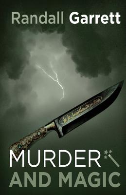 Murder and Magic - Garrett, Randall