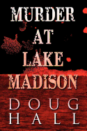 Murder at Lake Madison
