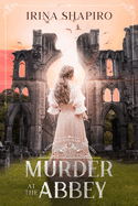 Murder at the Abbey: A Redmond and Haze Mystery Book 2