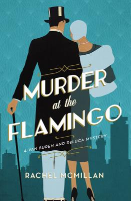 Murder at the Flamingo - McMillan, Rachel