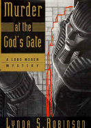 Murder at the God's Gate - Robinson, Lynda S, Ph.D.
