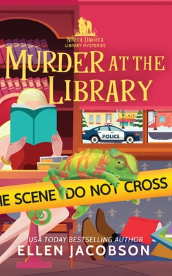 Murder at the Library: A North Dakota Library Mystery - Jacobson, Ellen