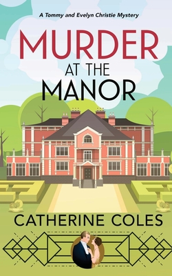 Murder at the Manor - Coles, Catherine