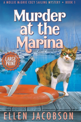 Murder at the Marina: Large Print Edition - Jacobson, Ellen
