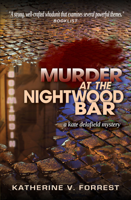 Murder at the Nightwood Bar - Forrest, Katherine V