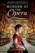 Murder at the Opera: An Atlas Catesby Mystery