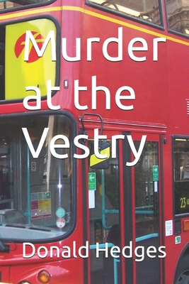 Murder At the Vestry - Hedges, Donald