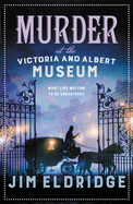 Murder at the Victoria and Albert Museum: The enthralling historical whodunnit