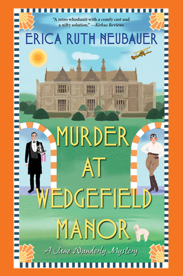 Murder at Wedgefield Manor: A Riveting Ww1 Historical Mystery - Neubauer, Erica Ruth