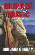 Murder by Music: The Wedding Quilt