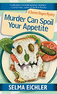 Murder Can Spoil Your Appetite