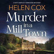 Murder in a Mill Town: the perfect cosy mystery to curl up with on winter nights