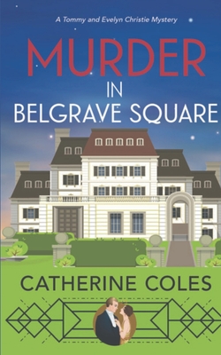Murder in Belgrave Square - Coles, Catherine