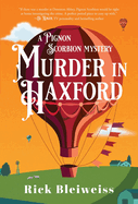 Murder in Haxford: A Pignon Scorbion Mystery