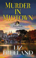 Murder in Midtown: A Louise Faulk Mystery