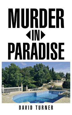 Murder in Paradise - Turner, David, Prof.