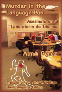 Murder in the Language Lab: Asesinato En El Laboratorio de Idiomas