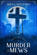 Murder in the Mews: A Redmond and Haze Mystery Book 10