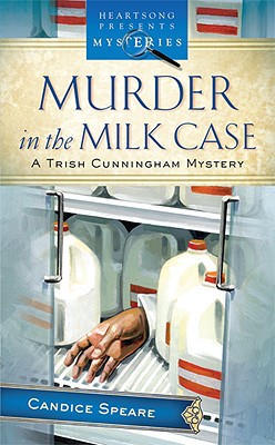 Murder in the Milk Case - Speare, Candice