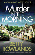 Murder in the Morning: An Absolutely Unputdownable Cozy Murder Mystery Novel