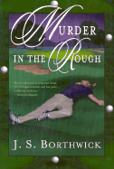 Murder in the Rough - Borthwick, J S